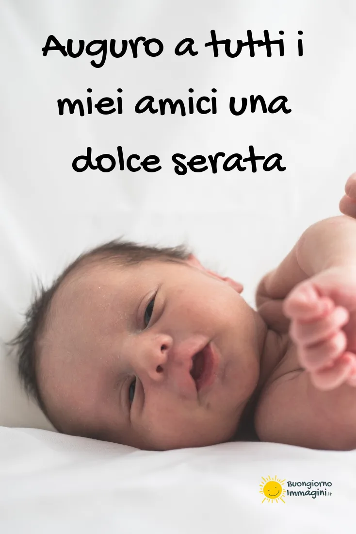 immagini di dolce serata