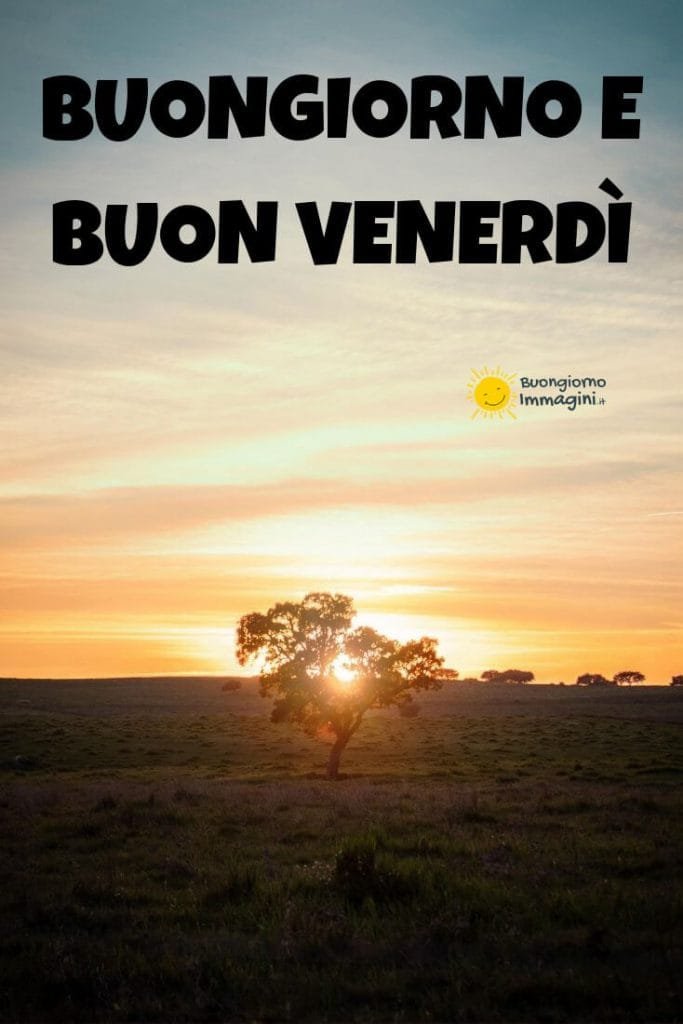 67 Immagini e Frasi Gratis di Buon Venerdì | Pagina 2 di 3 | Buongiorno