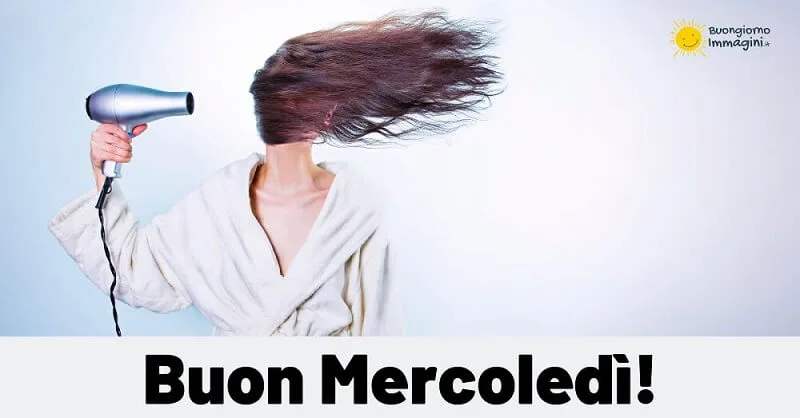buon giorno mercoledi