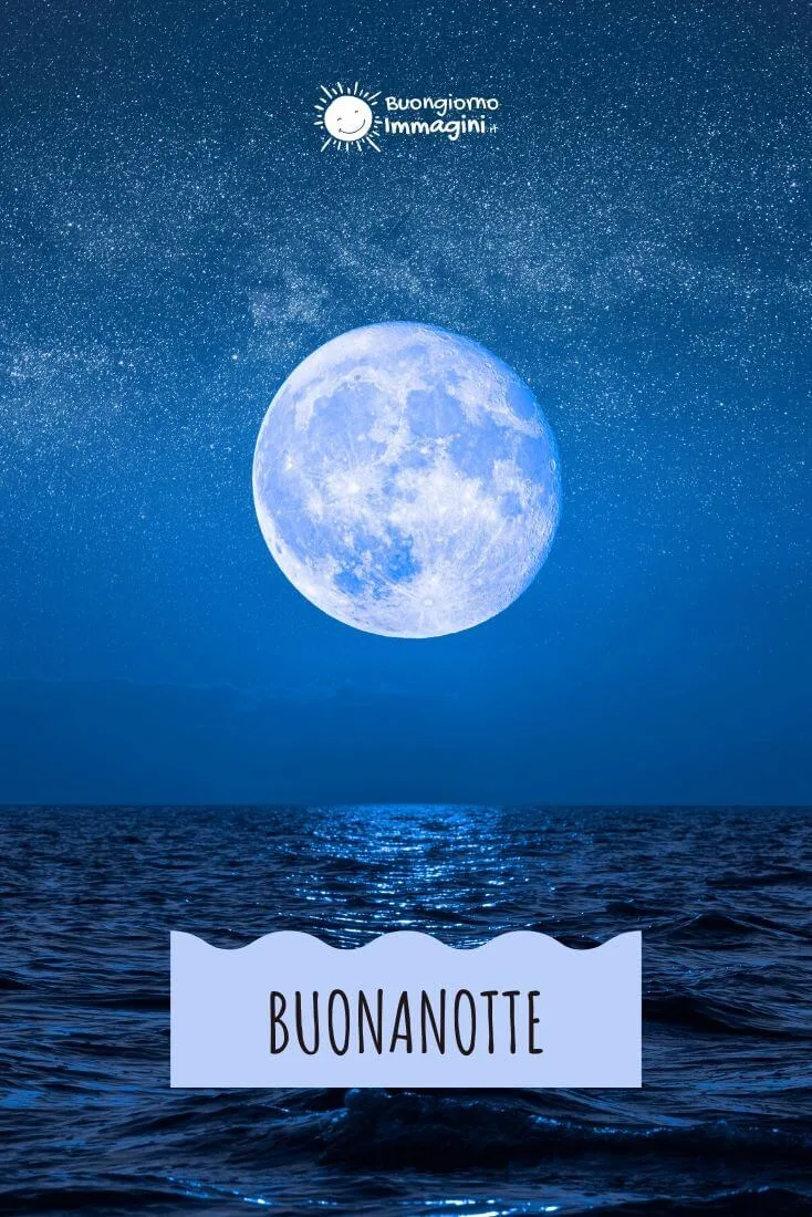 immagini belle buonanotte
