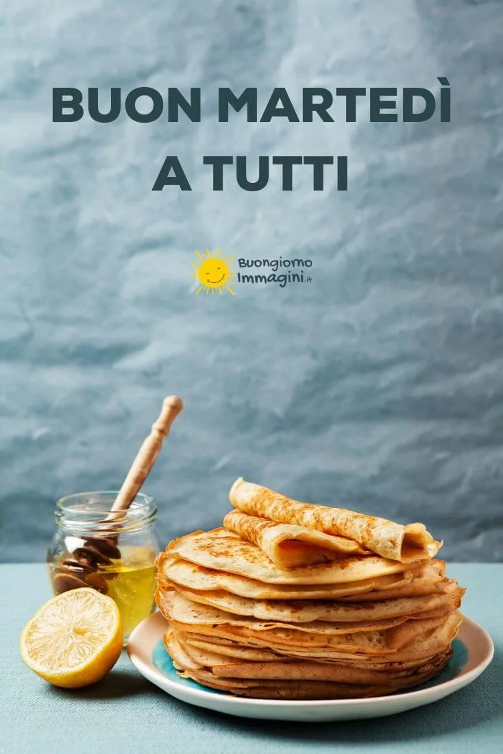 auguri di buon martedi