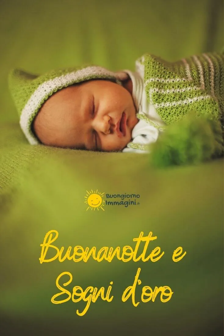 buonanotte e sogni d oro